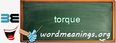 WordMeaning blackboard for torque